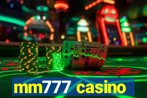 mm777 casino