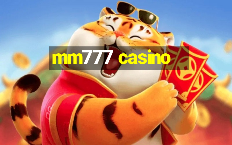 mm777 casino