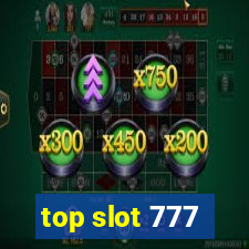 top slot 777