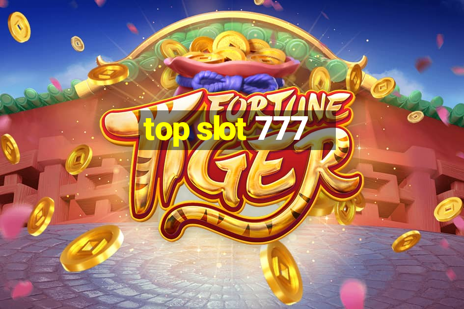 top slot 777