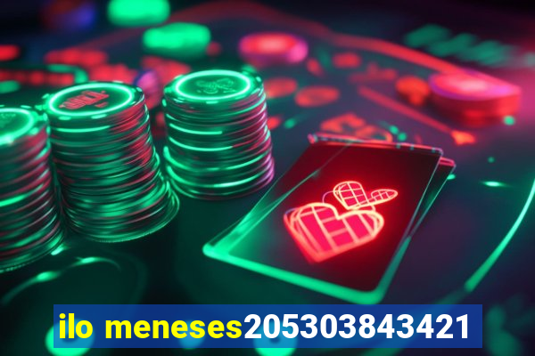 ilo meneses205303843421