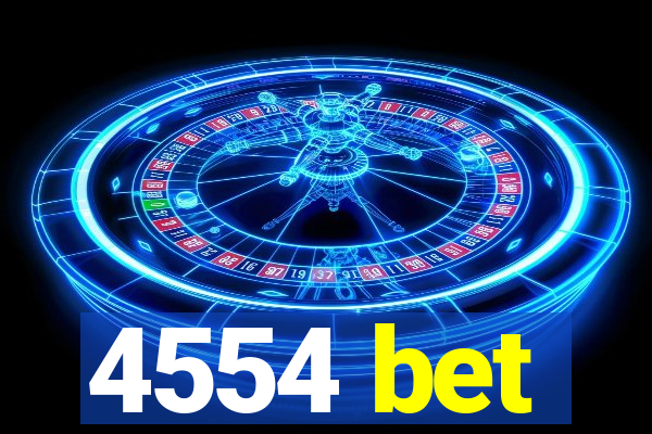 4554 bet