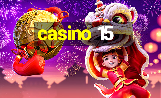 casino 15