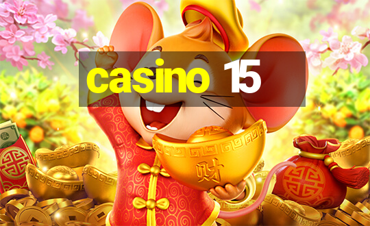 casino 15