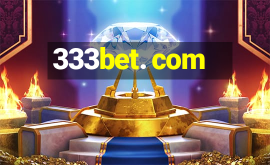 333bet. com