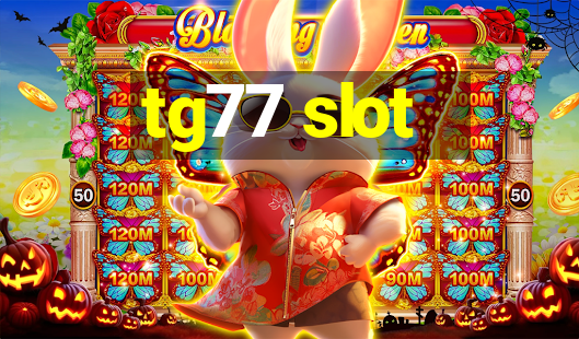 tg77 slot