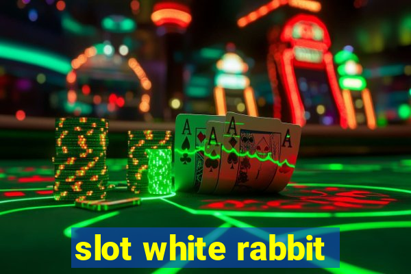 slot white rabbit