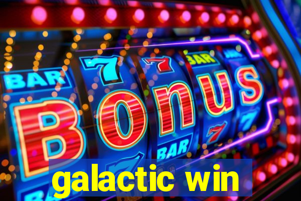 galactic win