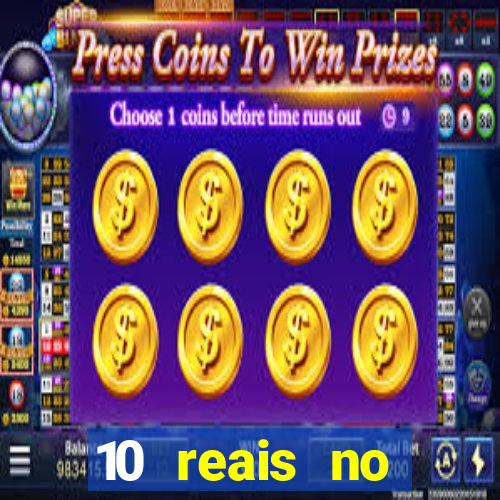 10 reais no cadastro casino