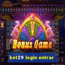 bet29 login entrar