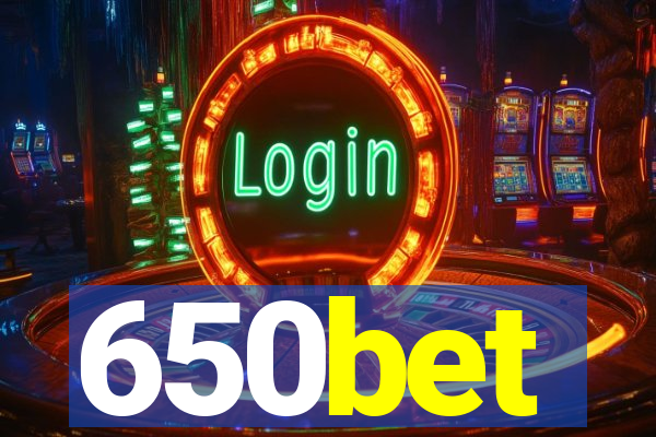 650bet