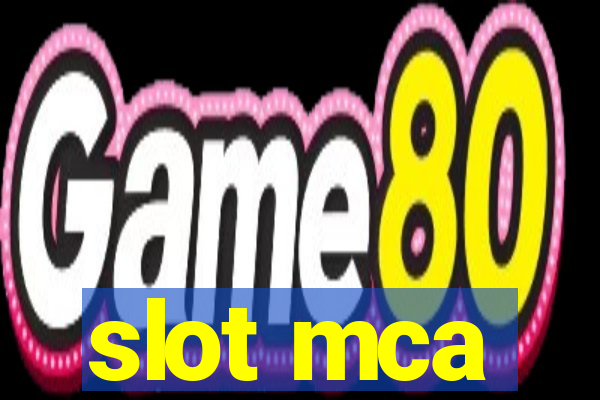 slot mca