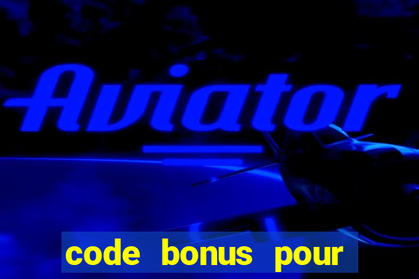 code bonus pour casino 777