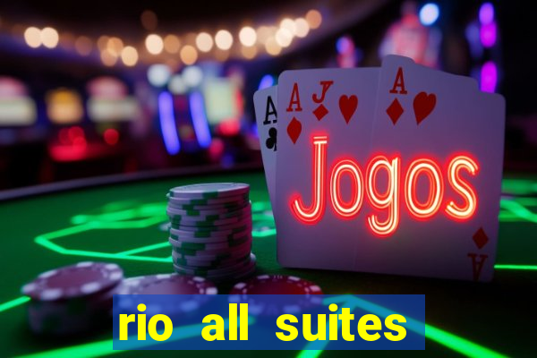 rio all suites hotel and casino