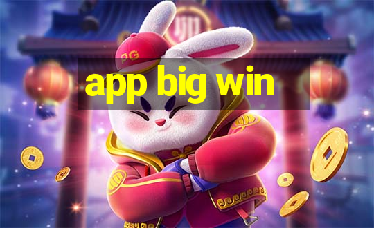 app big win