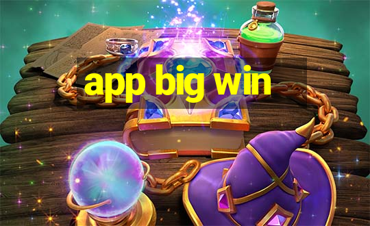 app big win