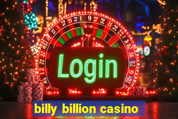 billy billion casino