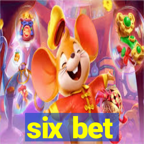 six bet