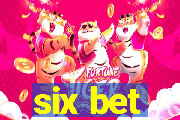 six bet