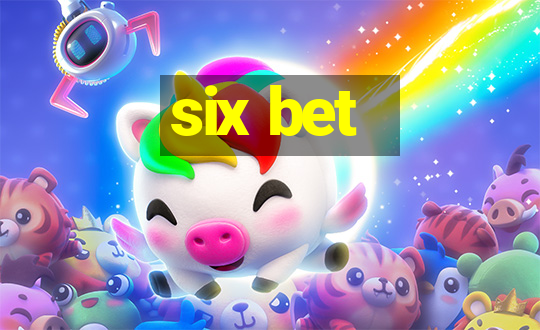 six bet