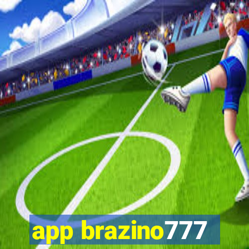 app brazino777