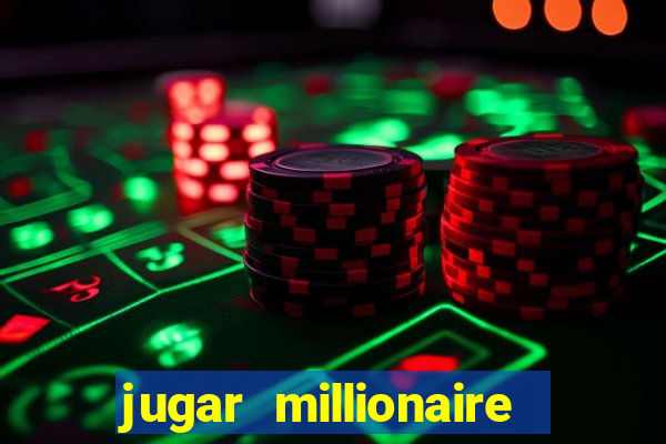 jugar millionaire genie slot