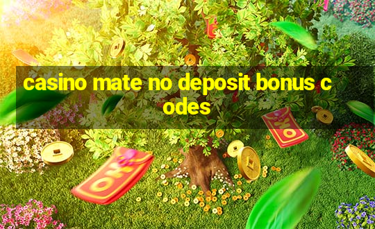 casino mate no deposit bonus codes