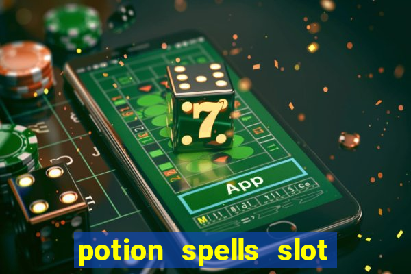 potion spells slot free play