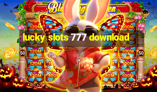 lucky slots 777 download