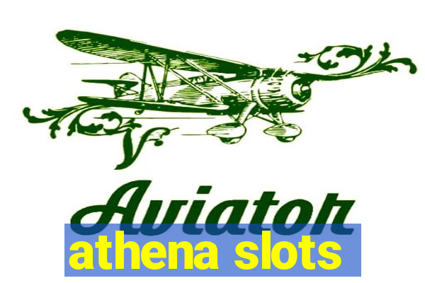 athena slots