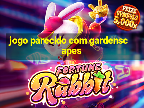 jogo parecido com gardenscapes