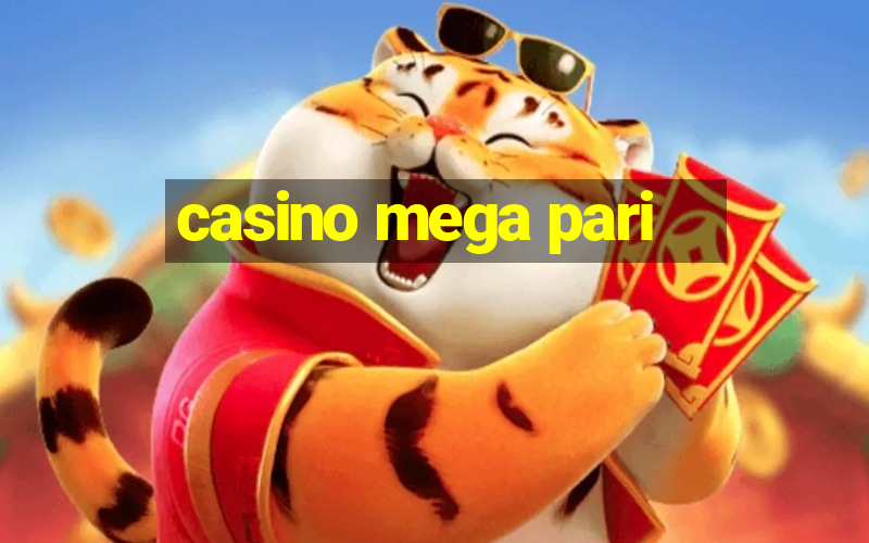 casino mega pari