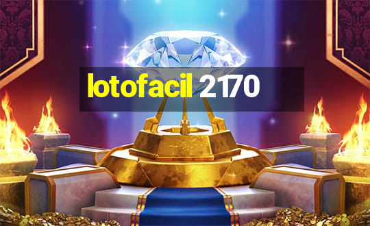 lotofacil 2170