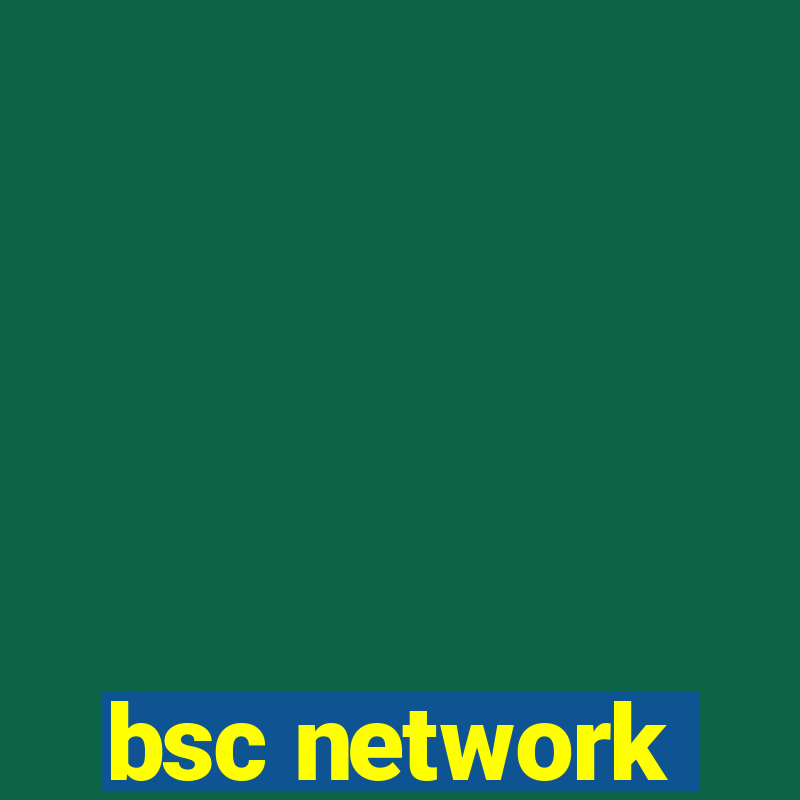 bsc network