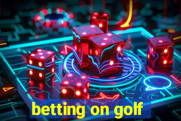 betting on golf