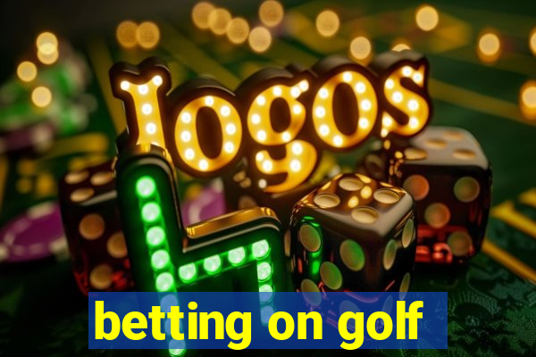 betting on golf