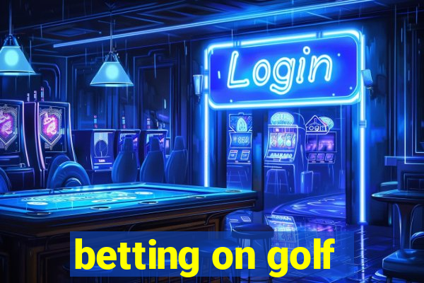 betting on golf