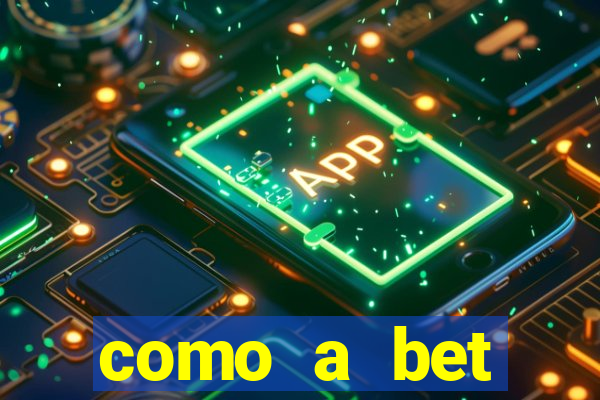 como a bet acompanha os jogos