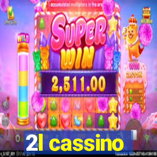 2l cassino