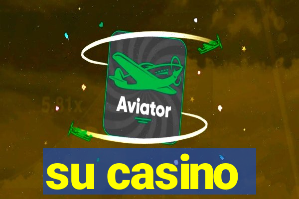 su casino