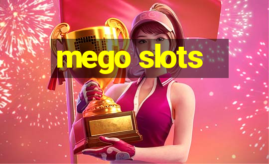 mego slots