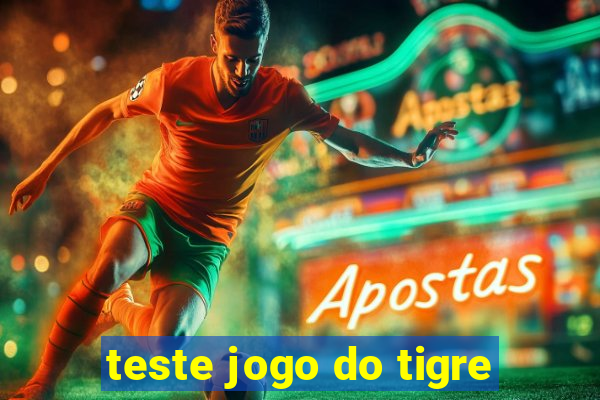 teste jogo do tigre