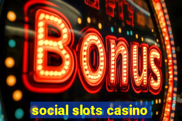 social slots casino