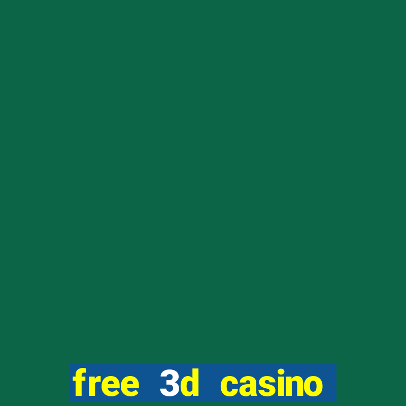 free 3d casino slot games