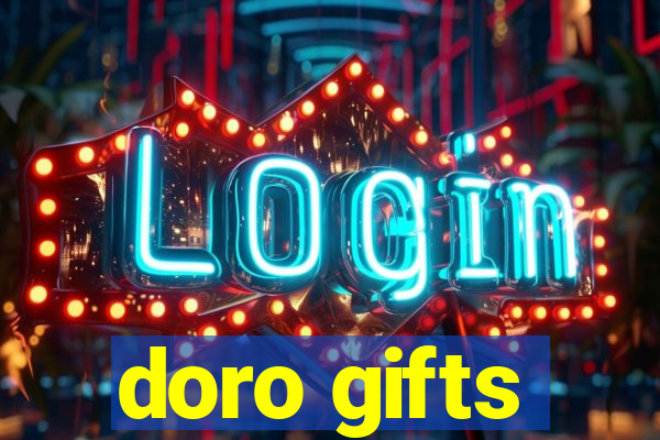 doro gifts