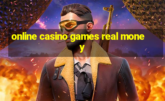 online casino games real money