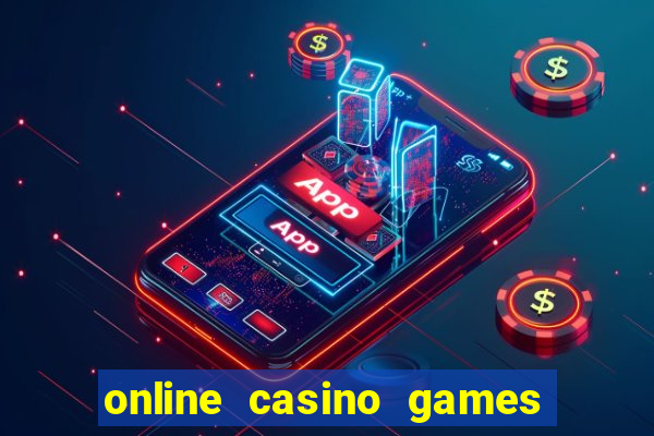 online casino games real money