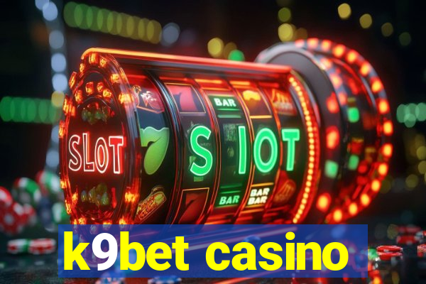 k9bet casino