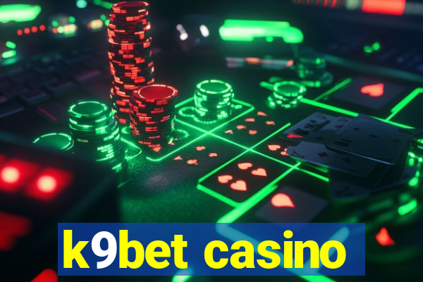 k9bet casino