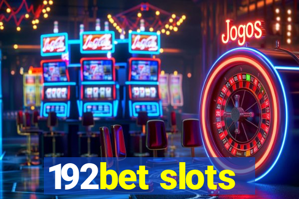 192bet slots